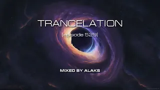 Alaks - TRANCELATION 529 (03_11_2023)