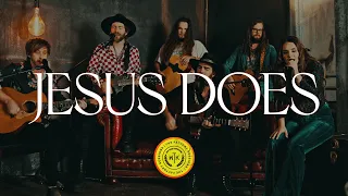 We The Kingdom - Jesus Does (The Factory Sessions)