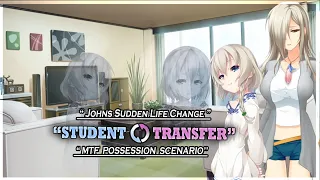 Student Transfer | Johns Sudden Life Change | Multiple Possession And TF Scenario | Gameplay #171