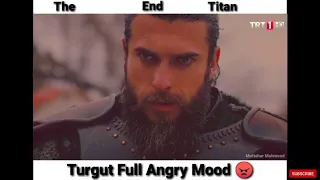 Turgut Alp Full Angry Mood 😠 Attitude Status 🔥 Turgut Killed Titan Killer Status 😎 #shorts