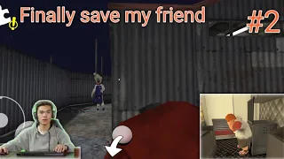 Finally save my friend • ice scream 1 • Gameplay #2