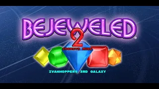 Bejeweled 2 Deluxe - Cognito Mode - IvanHopper's 3rd Galaxy