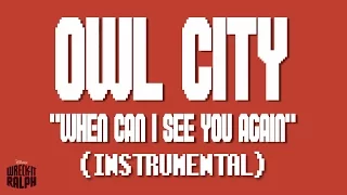 Owl City - When Can I See You Again (Instrumental)