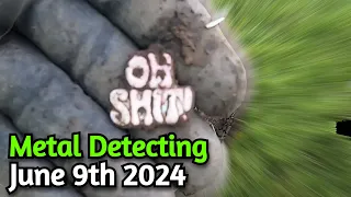 Metal Detecting June 9th 2024