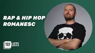 Rap & Hip Hop Romanesc - Cele Mai Ascultate Melodii din Toate Timpurile