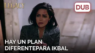 Hay un plan diferente para Ikbal | Legacy Capítulo 227