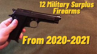 12 Military Surplus Firearms from 2020 - 2021