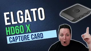 Elgato HD60 X review - Excellent quality video + VRR and 10 bit colors