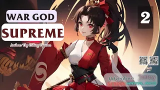 War God Supreme   Episode 2 Audio      Li Mei's Wuxia Whispers