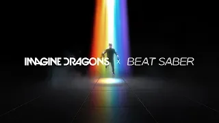 Oculus Quest | Imagine Dragons x Beat Saber