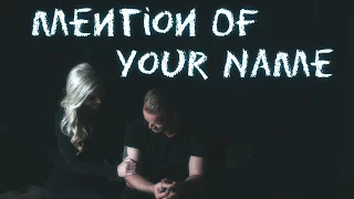 Brian & Jenn Johnson - Mention Of Your Name (Subtitulado en español)