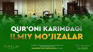 Qur'oni Karimdagi ilimiy mo'jizalar | Қуръони Каримдаги илимий мўжизалар | Hasanxon Yahyo Abdulmajid