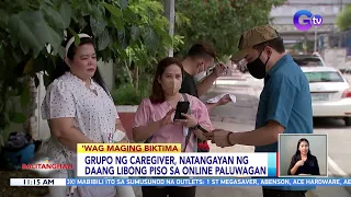 Grupo ng caregiver, natangayan ng daang libong piso sa online paluwagan | BT