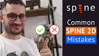 Spine 2D: Common Mistakes and Tips