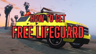 How to Get a FREE Lifeguard SUV in GTA Online!