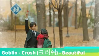 Crush (크러쉬) - Beautiful |Goblin OST Part 4|