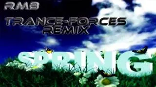 RMB - Spring (Trance-fOrces Remix)