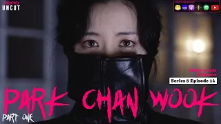 Park Chan Wook (OldBoy & Lady Vengeance) PODCAST ONE OF TWO