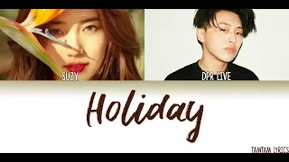 Holiday - Suzy x DPR LIVE Lyrics [Han,Rom,Eng]