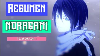 NORAGAMI RESUMEN EN 10 MINUTOS [TEMPORADA 1]