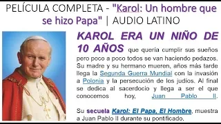 PELÍCULA COMPLETA - "Karol: Un hombre que se hizo Papa" | AUDIO LATINO