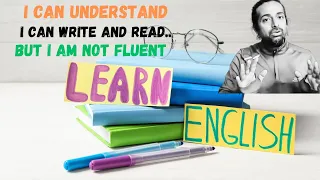 What should I do to speak English fluently ? Follow these 5 tips