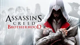 Assassin's Creed 2: Братство - Игрофильм (Ultra+RT)