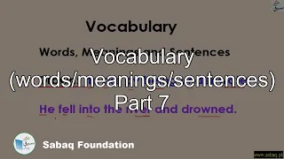 Vocabulary (words/meanings/sentences) Part 7, English Lecture | Sabaq.pk |