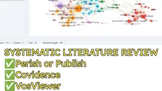 Tahapan Mudah Systematic Literature Review (SLR) dengan POP, Covidence & VosViewer