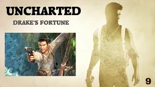 UNCHARTED DRAKES FORTUNE GAMEPLAY WALKTHROUGH PART 9