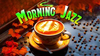 Morning Jazz - Relaxing Jazz Instrumental Music & Upbeat October Bossa Nova for Good Mood, Autumn