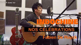 Indochine-Nos célébrations-Fabien De Ruyck