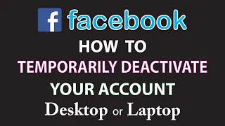 Facebook: How To Temporarily Deactivate Your Facebook Account | Desktop / Laptop