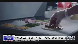 "Poisoned: The Dirty Truth About Your Food"