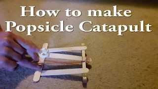 How to make Popsicle Catapult