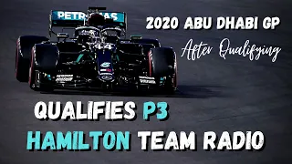 Lewis Hamilton QUIET Team Radio QUALIFIES P3 2020 Abu Dhabi GP | UNHEARD Hamilton Team Radio