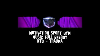 N'to - Trauma (Worakls Remix) Gym Sport Energy Start Motivation Music Workout Unboxed Imagination