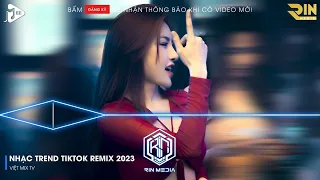 NONSTOP 2023 MIXTAPE | NHẠC TRẺ REMIX 2023 HAY NHẤT HIỆN NAY | NONSTOP 2023 VINAHOUSE BASS CỰC MẠNH