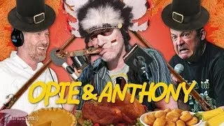 Opie & Anthony: Worst-Of - A Very Chipperson Thanksgiving (11/28/13)