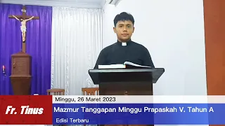 Mazmur Tanggapan Minggu, 26 Maret 2023, Minggu Prapaskah V. Tahun/A (edisi terbaru).