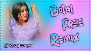 BOTAL FREE DJ REMIX RAHUL MIXING NEEMRANA