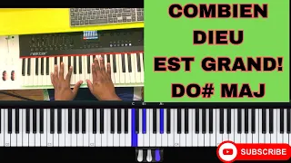 Kòman ou ka jwe COMBIEN DIEU EST GRAND, style GOSPEL