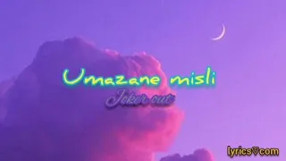 Joker out - Umazane misli (Lyrics)