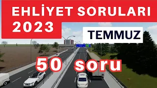 EHLİYET SINAV SORULARI 2023, TEMMUZ - AĞUSTOS EHLİYET SINAVI SORULARI