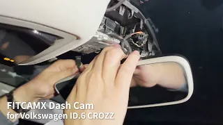 FITCAMX Dash Cam for Volkswagen ID.6 CROZZ