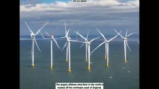 AGNDD Intellireport: AI Summary of 60 minutes report about the world's largest offshore windfarm.