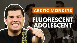 Fluorescent Adolescent - Arctic Monkeys (aula de guitarra)