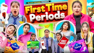 First Time Periods || Tejasvi Bachani