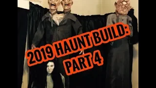 2019 HAUNT BUILD: PART 4 | Freaks and Oddities!