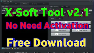 X Soft Tool v2 .1 Setup released 2020 Samsung,Qualcomm,,MTK,Huawei Frp,Screen Lock Remove